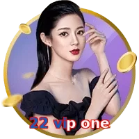22 vip one